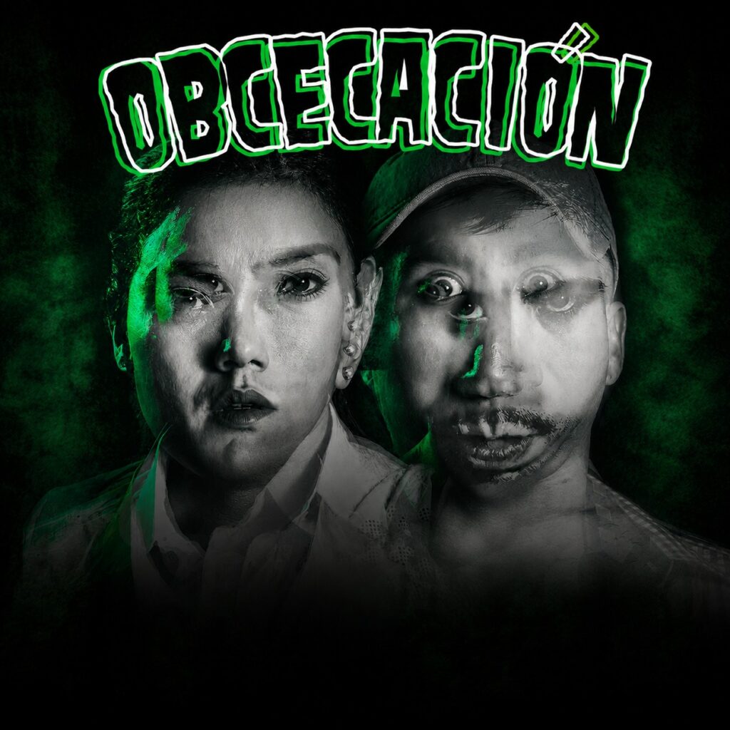 Afiche de la obra Obcecación con dos rostros en blanco y negro sobre fondo oscuro y verde, como referencia visual para un artículo sobre amor sin amor propio, deseo, dependencia emocional y vínculos marcados por la obcecación.
